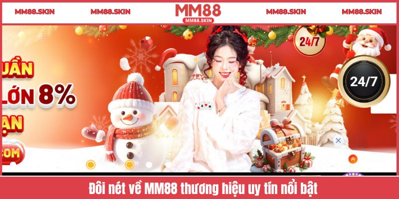 Đôi nét về MM88 thương hiệu uy tín nổi bật