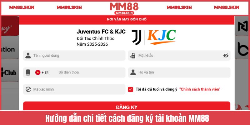 Hướng dẫn chi tiết cách đăng ký tài khoản MM88